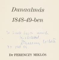 Ferenczy Miklós: Dunaalmás 1848-49-ben. DEDIKÁLT! Szentessy László illusztrációival. [Tatabánya, 197...