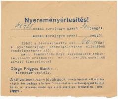 ~1925-1940. Dörge Frigyes Bank R.T. kitöltött nyereményértesítési lapja T:XF,VF