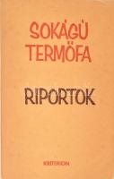 Sokágú termőfa. Riportok a testvériség mindennapjairól. Bukarest, 1986,Kriterion. Kiadói papírkötés.