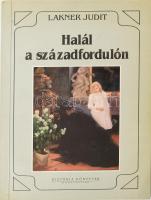 Lakner Judit: Halál a századfordulón. História Könyvtár Monográfiák 3. Bp., 1993., História-MTA Történettudományi Intézete. Fekete-fehér illusztrációkkal. Kiadói papírkötés.