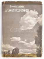 Dienes András: A legendák Petőfije. (Táj és emlékezés). Bp., 1957, Magvető, 280 p. Oldalszámozáson kívüli, fekete-fehér képtáblákkal. Kiadói félvászon-kötés, kopott, foltos, javított kiadói papír védőborítóban. Megjelent 3150 példányban.