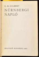 Vegyes könyvtétel, 3 db: 

G. M. Gilbert: Nürnbergi napló. Bp., 1967, Magvető. Kiadói egészvászon-...