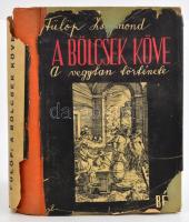 Fülöp Zsigmond: A bölcsek könyve. A vegytan története. Bp., én., Béta. Kiadói kopott, foltos félvászon kötés, kiadói sérült, kettészakadt, hiányos papír védőborítóban.