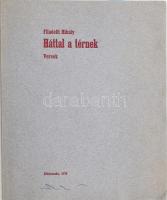 Filadelfi Mihály: Háttal a térnek. Békéscsaba, 1976, Békéscsabai Megyei Könyvtár házinyomdája. Filadelfi Mihály (1930-) költő, író által aláírt, számozott (84/250) példány. Kiadói papírkötés, borítón tollas firkával.