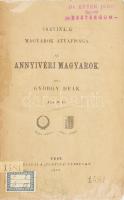 György Deák: Annyivéri magyarok. 1870, Pest, Corvina Társulat, papírkötés.