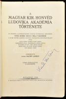 Bachó László, Dezséri: A magyar kir. Honvéd Ludovika Akadémia története. Az Akadémia alapkőletételén...