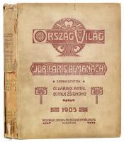 1905 Ország Világ. Szépirodalmi képes hetilap. Jubiláris almanach. Szerk.: Váradi Antal, Falk Zsigmond. Bp., Országos Irodalmi Rt. Kiadói egészvászon-kötés, kopott borítóval, sérült hiányos gerinccel.