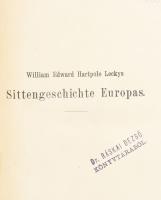 William Edward Hartpole Lecky: Sittengeschichte Europas von Augustus bis auf Karl den Grossen. Lipcs...