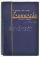 Herzl Tivadar: Ősujország. (Altneuland.) Regény. Ford.: Márkus Aladár. Bp.,[1929.], Zsidó Irodalmi T...