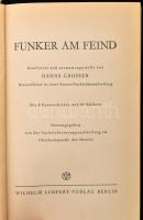 Hanns Grosser: Funker am Feind. 1941, Berlin, Wilhelm Limpert-Verlag, kiadói egészvászon kötés, kiad...
