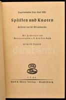 Peter Ernst Eiffe: Splissen und Knoten. 1943, Magdeburg, Carl E. Klotz Verlag, kopott kiadói kartoná...