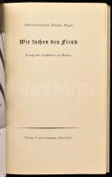 Oberleutnant Heinz Pape: Wir suchen den Feind. 1941, Verlag C. Bertelsmann Gütersloh, kiadói kartoná...