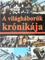 Kővári Zsolt Kerezsi Csaba: A világháborúk krónikája. Bp., 1994.  J.A.Z.Z. Kiadói vászonkötésben, papír védőborítóval