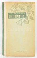 Giovanni Rudolf - Szathmáry Géza: Gyógynövényeink. Bp., 1958, Mezőgazdasági. Kiadói félvászon-kötés, tulajdonosi névbejegyzéssel, kissé kopott borítóval.