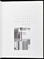 Dobó Márton - Molnár Csaba - Peity Attila - Répás Ferenc: Valóság, gondolat, rajz. Építészeti grafik...