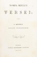 Tompa Mihály versei I-II. köt. Pest, 1858, Heckenast Gusztáv, 1 t.+VIII+231; VIII+248 p. Korabeli dú...