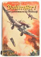 Kohl, Hermann : Volltreffer ! Reutlingen, 1941. : Ensslin & Laiblin Verlag, Kiadói papírkötésben kissé kopott papírborítóval