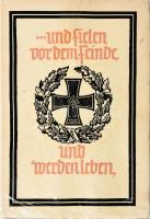 Ronneberger, Friedrich: und fielen vor dem Feinde - und werden leben. Ein Trostbuch für alle, die um Gefallene trauern. Berlin, 1941. Kiadói papírkötésben