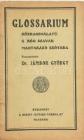 dr. Jámbor György Glossarium-Közhasználatú görög szavak magyarázó szótára 1929. Szent István. , . Kiadói papírkötésben