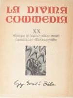 Dante Alighieri: La Divina Commedia. Kolozsvár, 1976, Dacia. Gy. Szabó Béla 20 db fametszetével illusztrálva. Magyar, olasz, román és német nyelven. Kiadói papírkötés, 43,5x33,5 cm. DEDIKÁLT