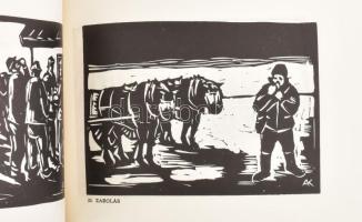 Andruskó Károly (1915-2008): Kubikosélet - barbárélet. Zenta 1967. 64 metszettel 21x14 cm