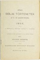 Egyedi Sándnor: Rövid Bibliai történetek. Szeged, ca 1890. Szerzői. 32p. Kiadói papírkötésben