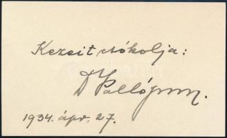 1934 Palló Imre (1891-1978) operaénekes, az Operaház örökös tagjának autográf aláírása és üdvözlő sorai névjegykártyájának hátoldalán