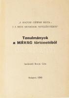 &quot;A magyar gépipar minta - s a honi munkások nevelőintézete.&quot; Tanulmányok a MÁVAG történetéből. Szerk.: Bencze Géza. Bp., 1989, Magyar Történelmi Társulat Üzemtörténeti Szakosztálya. Kiadói papírkötés