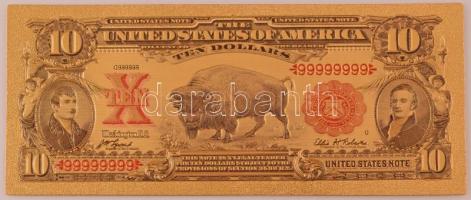 Amerikai Egyesült Államok DN 10$ aranyozott bankjegy replika T:UNC USA ND 10 Dollars gilt banknote replica C:UNC