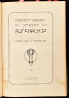 A Budapesti Ujságírók Egyesülete almanachja 1907. Szerk. Cziklay Lajos és Szatmári Mór. Bp., 1907, K...