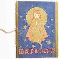 Kis Boldogasszony képeskönyve. A magyar népénekek alapján összeáll.: Bali Mária Ildefonsa és Kákonyi Mária Constantina. Bp., [1944], Korda Rt. (Klösz Gy. és Fia). Egészoldalas, színes illusztrációkkal. Kiadói zsinórfűzéses papírkötés, minimálisan sérült borítóval.