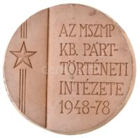 Képíró Zoltán (1944-1981) 1978. &quot;AZ MSZMP KB. Párttörténeti Intézete 1948-78&quot; egyoldalas gipsz minta, peremén és hátoldalán számozva (105mm) T:AU