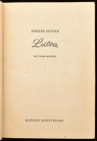 Fekete István: Lutra. Egy vidra regénye. Szilvássy Nándor rajzaival. Bp., 1955, Ifjúsági Könyvkiadó....