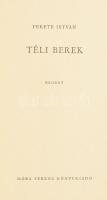 Fekete István: Téli berek. Reich Károly rajzaival. Bp., 1959, Móra. Első kiadás. Kiadói félvászon-kö...