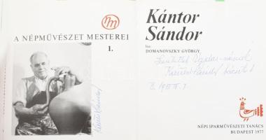 Domanovszky György: Kántor Sándor. Kántor Sándor (1894-1989) Kossuth-díjas fazekasmester által DEDIK...