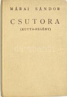 Márai Sándor: Csutora. (Kutya-regény). Székely-Kovács Olga rajzaival. (Bp., 1932), Kazinczy (Wien, Carl Gerold&#039;s Sohn-ny.), 246+(2) p. Első kiadás. Kiadó egészvászon-kötés, kissé koszos borítóval, egyébként jó állapotban.