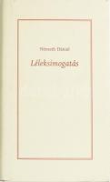 Németh Dániel: Léleksimogatás. DEDIKÁLT! Bp., 2002, Kiskönyv Bt. Kiadói egészvászon-kötés, kiadói papír védőborítóban.