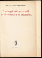 Kocsisné Szirmai Fóris Mária: Somogyi szőttesminták és keresztszemes díszítések. iszavidéki kereszts...