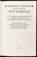 Stephen E. Ambrose: Az elit alakulat. Ford.: Molnár György. [Bp., 2001], GABO. Kiadói kartonált papí...