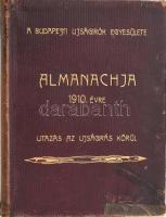 A Budapesti Ujságírók Egyesülete 1910-ik évi almanachja. Utazás az újságírás körül. Szerk.: Szerdahelyi Sándor. Bp., (1909), Budapesti Ujságírók Egyesülete (Révai és Salamon-ny.), 229 p.+ 58 sztl. lev. (hirdetések). Kiadói aranyozott egészbőr-kötés, Gottermayer-kötés, kissé kopott, sérült borítóval és gerinccel, belül nagyrészt jó állapotban, tulajdonosi bélyegzővel. (A kötet központi témája az újságírás. Külön fejezet foglalkozik a jubiláns Pesti Hírlappal és Mikszáth Kálmánnal. Mikszáth, Heltai, Molnár Ferenc és Ambrus Zoltán írásaival. A reklámanyagban érdekes írások olvashatók többek között neves vendéglőkről, mint a Kommer-Gundel féle Virágbokorról, a Wampeticsről ill. az Uj Idők kávéházról.)