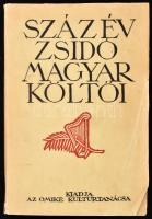 Száz év zsidó magyar költői. Szerk.: Dr. Csergő Hugó. Bp.,én., OMIKE. Kiadói papírkötésben, kisebb gyűrődéssel