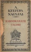 Baktay Ervin: Rabindranath Tagore: A kultúra nagyjai. Bp., é.n. Fővárosi Könyvkiadó Rt. Kiadói papírkötés, szétvált borítókkal   48p.