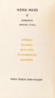 Tündér Ilona. (Görög, albán, bolgár, jugoszláv, román mesék). Szerk. és a mesemagyarázót írta: Kovác...