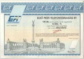 Budapest 1992. &quot;Első Pesti Telefontársaság Rt.&quot; száz részvénye egyben, összesen 1.000.000Ft értékben, &quot;MINTA&quot; bélyegzéssel, 000-ás sorszámmal T:AU