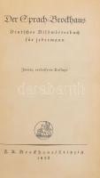 Der Sparch-Brockhaus. Deutsches Bildwörterbuch für jedermann. Leipzig, 1938. Brockhaus. Kiadói vászonkötésben. A budapesti német nagykövetség ajándékozási bejegyzésével és ex librisével