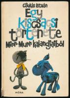 Vegyes ifjúsági könyvtétel, 3 db:   Csukás István: Egy kiscsacsi története. Mirr-Murr kalandjai. Bp., 1975., Móra. A borító Urai Erika munkája. A bábokat Foky Ottó tervezte. Kiadói kartonált papírkötés, kissé kopott borítóval, kissé sérült gerinccel.;   Csukás István: Pinytőke cirkusz, világszám! Meseregény. Heinzelmann Emma rajzaival. Bp., 1978, Móra. Kiadói kartonált papírkötés, kissé kopott borítóval, kissé sérült gerinccel.;   Kormos István: Az égigérő fa. Würtz Ádám rajzaival. Bp.,1980,Móra. Második kiadás. Kiadói kartonált papírkötés, kopott borítóval, kissé sérült gerinccel.