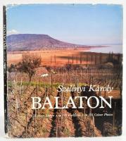 Szelényi Károly: Balaton. Keresztury Dezső bevezetőjével. Bp., 1986, Terra-Kossuth Nyomda. Rendkívül gazdag képanyaggal. Magyar, német és angol nyelven. Kiadói egészvászon-kötés, kopott kiadói papír védőborítóban.