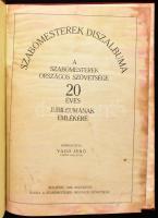 Vágó Jenő (szerk.): Szabómesterek díszalbuma. A Szabómesterek Országos Szövetsége 20 éves jubileumán...