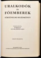 Uralkodók és főemberek. Történelmi segédkönyv. Összeáll.: Torbágyi Novák József Lajos. Bp.,2003, Pán. Az 1928-as hasonmás kiadása. Kiadói kemény-kötés.