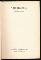 A tigrisember. Indonéz mesék. Ford.: Katona Tamás. Vál., az utószót és a jegyzeteket írta: Bodrogi T...